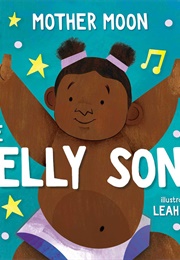 The Belly Song (Mother Moon)