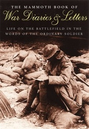 The Mammoth Book of War Diaries & Letters (Lewis, Jon E. (Ed))