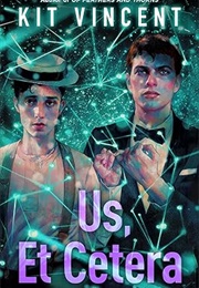 Us, Et Cetera (Kit Vincent)