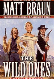 The Wild Ones (Matt Braun)