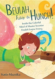 Beulah Has a Hunch! (Katie Mazeika)