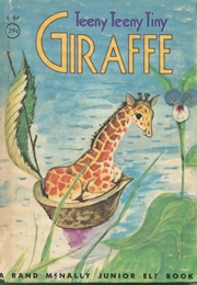 The Teeny Tiny Giraffe (Rand McNally)