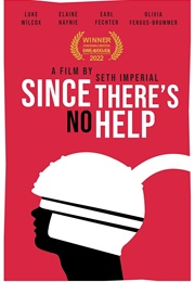 Since There's No Help (2022)