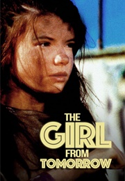 The Girl From Tomorrow (TV) (1991)