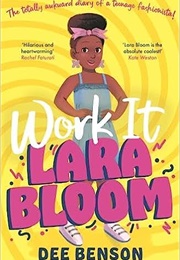 Work It Lara Bloom (Dee Benson)