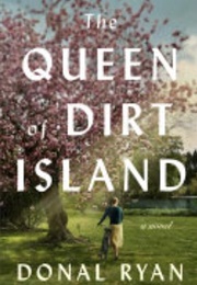 The Queen of Dirt Island (Donal Ryan)