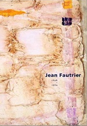 Jean Fautrier 1898-1964 (Carter and Butler)