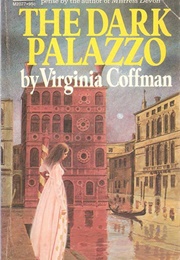 The Dark Palazzo (Virginia Coffman)