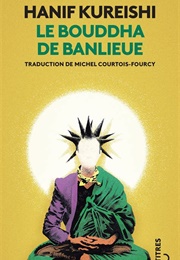 Le Bouddha De Banlieue (Hanif Kureishi)