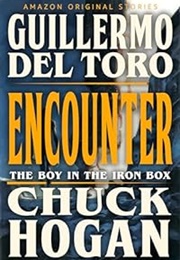 Encounter (Guillermo Del Toro/Chuck Hogan)