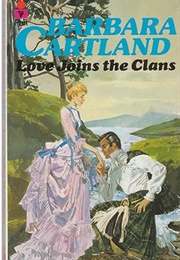 Love Joins the Clans (Barbara Cartland)