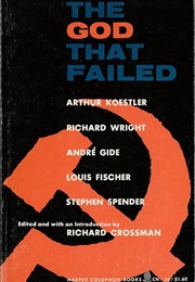 The God That Failed (Edited by Richard Crossman)