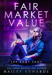 Fair Market Value (Hailey Edwards)