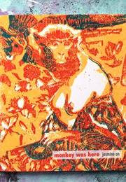 Monkey Was Here (Jasmine An)