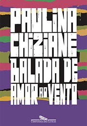 Balada De Amor Ao Vento (Paulina Chiziane)