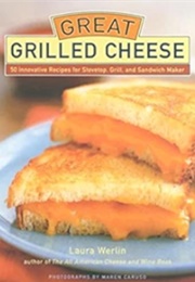 Great Grilled Cheese (Lauren Werlin)