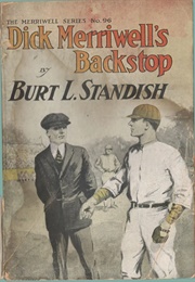 Dick Merriwell's Backstop (Burt L. Standish)