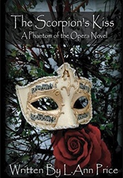 The Scorpion's Kiss (L. Ann Price)
