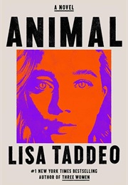 Animal: A Novel (Lisa Taddeo)