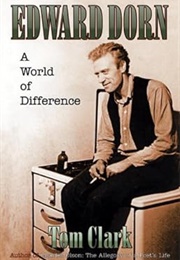 Edward Dorn: A World of Difference (Tom Clark)