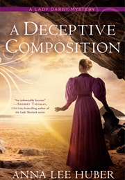 A Deceptive Composition (Anna Lee Huber)