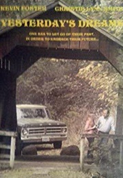 Yesterday's Dreams (2005)