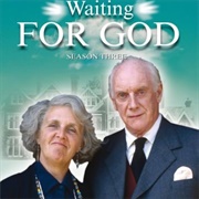 Waiting for God (1990-94)