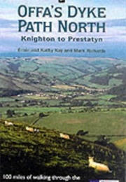 Offa's Dyke Path North (K & E Kay and M Richards)