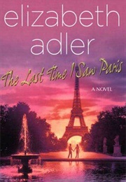 The Last Time I Saw Paris (Elizabeth Adler)