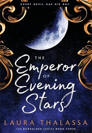 The Emperor of Evening Stars (Laura Thalassa)