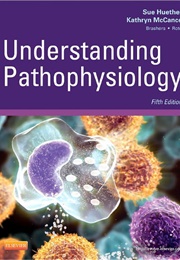 Understanding Pathophysiology (Sue E. Huether)