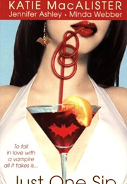 Just One Sip (Katie Macalister)