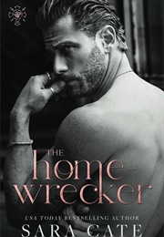The Home Wrecker (Sara Cate)