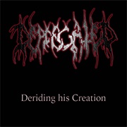 Deprecated - Deriding His Creation