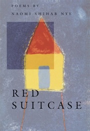 Red Suitcase (Naomi Shihab Nye)
