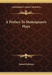 A Preface to the Plays of William Shakespeare (Samuel Johnson)