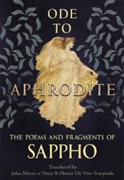 Ode to Aphrodite - The Poems and Fragments of Sappho (John Myres O' Hara, Henry De Vere Stacpoole)