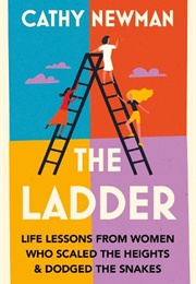 The Ladder (Cathy Newman)