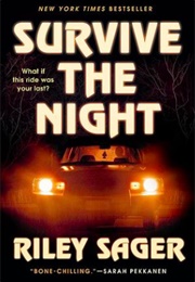 Survive the Night (Riley Sager)