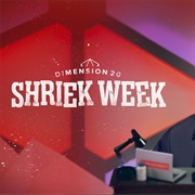 Shriek Week