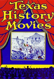 Texas History Movies (John Rosenfield)