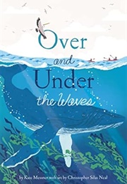 Over and Under the Waves (Kate Messner)