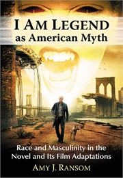 I Am Legend as American Myth (Ransom)