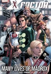 X-Factor Vol. 3: Many Lives of Madrox (Peter David)