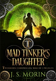 Tinker (Mad Tinker's Daughter) (Morin, J.S.)