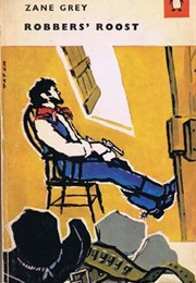 Robber (Robber's Roost) (Grey, Zane)