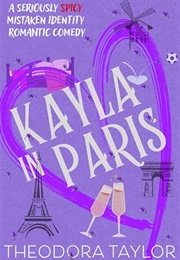 Kayla in Paris (Theodora Taylor)