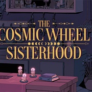 The Cosmic Wheel Sisterhood
