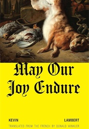 May Our Joy Endure (Kevin Lambert)