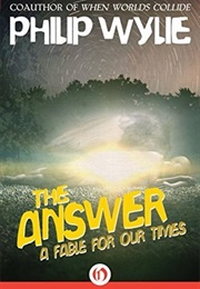 The Answer (Philip Wylie)